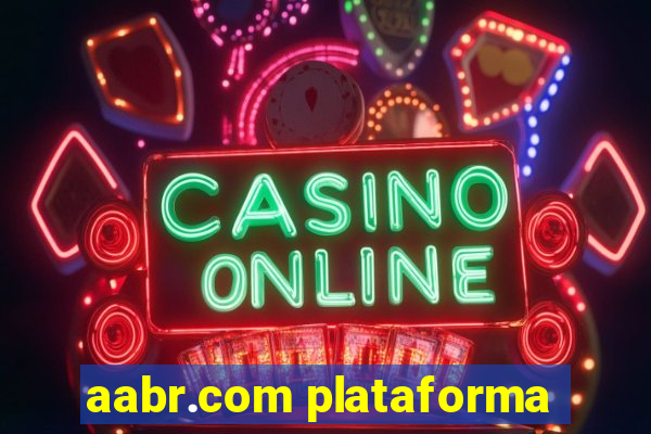 aabr.com plataforma